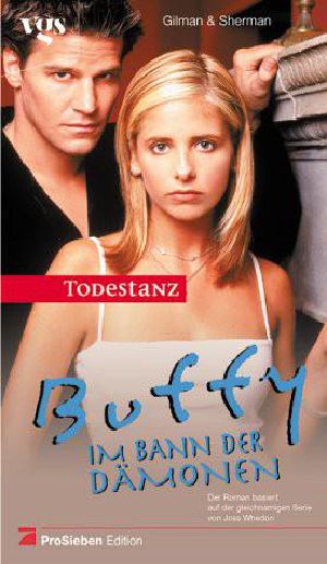 [Buffy, Im Bann der Dämonen 15] • Todestanz